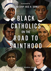 Black Catholics on the Road to Sainthood