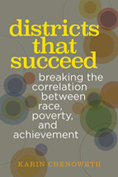 Districts That Succeed: Breaking the Correlation Between Race
