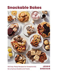 Snackable Bakes: 100 Easy-Peasy Recipes for Exceptionally