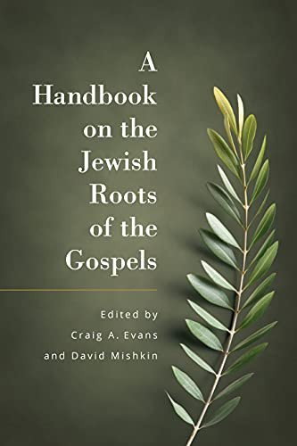 Handbook on the Jewish Roots of the Gospels