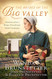 Brides of the Big Valley: 3 Romances from a Unique