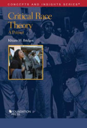 Critical Race Theory: A Primer (Concepts and Insights)