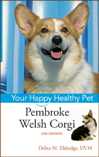 Pembroke Welsh Corgi: Your Happy Healthy Pet