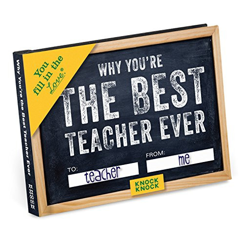 Knock Knock Why You're the Best Teacher Ever ill in the Love Book