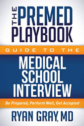 Premed Playbook Guide to the Medical School Interview