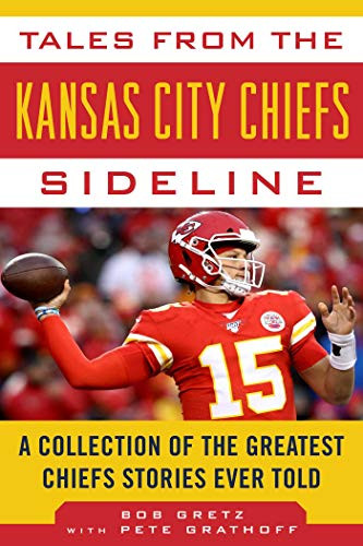 Tales from the Kansas City Chiefs Sideline