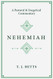 Nehemiah: A Pastoral and Exegetical Commentary
