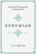 Nehemiah: A Pastoral and Exegetical Commentary