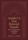 Amidst Us Our Beloved Stands: Recovering Sacrament in the Baptist Tradition