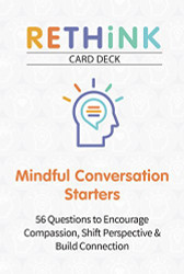 RETHiNK Card Deck Mindful Conversation Starters