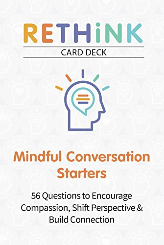 RETHiNK Card Deck Mindful Conversation Starters