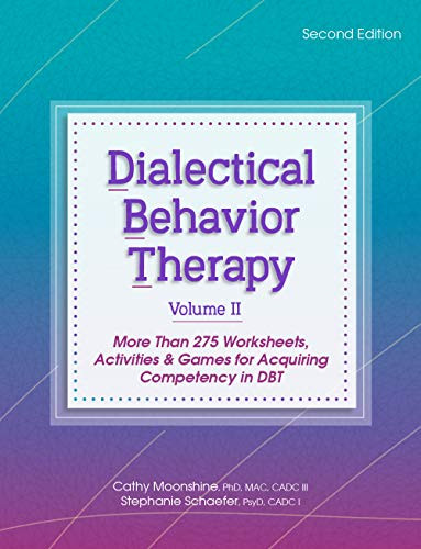 Dialectical Behavior Therapy Vol 2