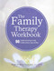 Family Therapy Workbook