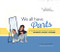 We All Have Parts: An Illustrated Guide to Healing Trauma with