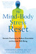 Mind-Body Stress Reset Mind-Body Stress Reset