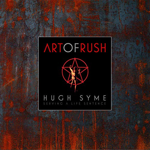 Art of Rush: Serving A Life Sentence