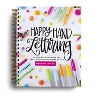 Happy Hand Lettering: An Inspirational Guide for Creating Beautiful Words of Life