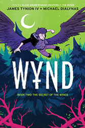 Wynd Book Two: The Secret of the Wings (2)