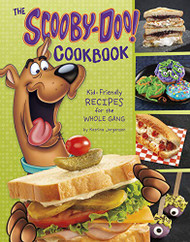 Scooby-Doo! Cookbook: Kid-Friendly Recipes for the Whole Gang