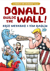 Donald Builds the Wall (Donald the Caveman)