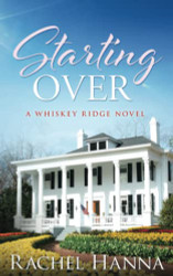Starting Over: A Whiskey Ridge Romance