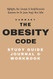 Obesity Code Study Guide Journal and Workbook