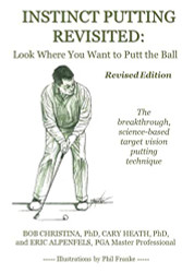 Instinct Putting Revisited: Look Where You Want to Putt the Ball