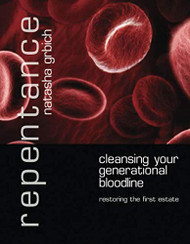 Repentance: Cleansing Your Generational Bloodline