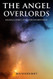Angel Overlords: Magickal Energy States for Manifestation