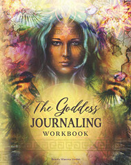 Goddess JOURNALING Workbook
