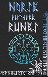 Norse Runes Handbook: Norse Elder Futhark Runes and Symbols Explained