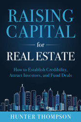 Raising Capital for Real Estate
