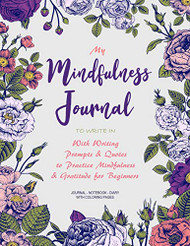 My Mindfulness Journal to Write In