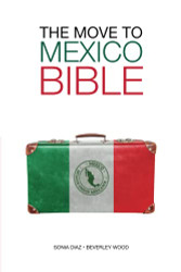 Move to Mexico Bible