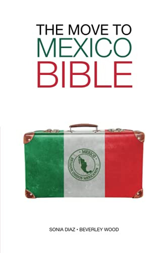 Move to Mexico Bible