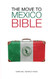 Move to Mexico Bible