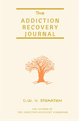 Addiction Recovery Journal: 366 Days of Transformation Writing & Reflection