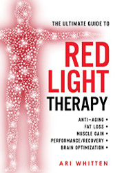 Ultimate Guide To Red Light Therapy
