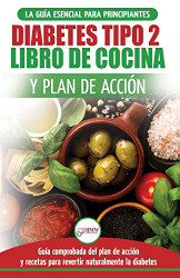 Diabetes tipo 2 libro de cocina y plan de accion