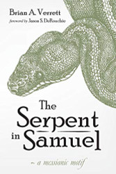 Serpent in Samuel: A Messianic Motif