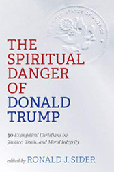 Spiritual Danger of Donald Trump