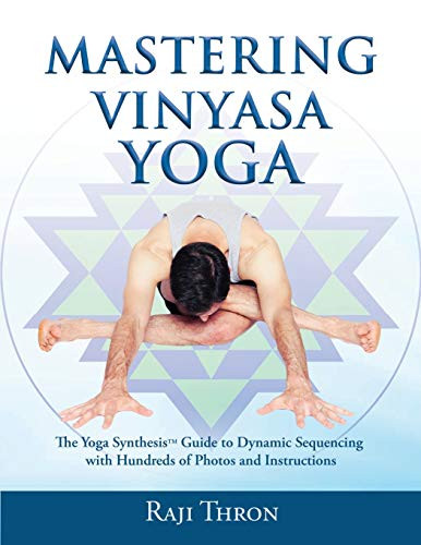 Mastering Vinyasa Yoga