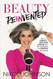 Beauty Reinvented