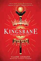 Kingsbane (The Empirium Trilogy 2)