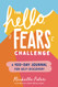 Hello Fears Challenge