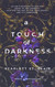Touch of Darkness (Hades X Persephone 1)