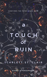 Touch of Ruin (Hades X Persephone 2)
