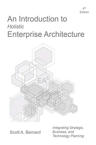 Introduction to Holistic Enterprise Architecture: