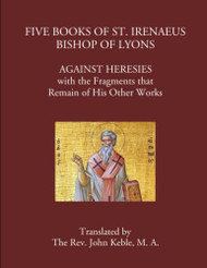 Five Books of St. Irenaeus Bishop of Lyons