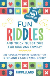 Fun Riddles & Trick Questions For Kids and Family